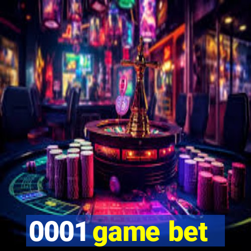 0001 game bet